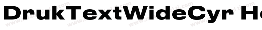 DrukTextWideCyr Heavy字体转换